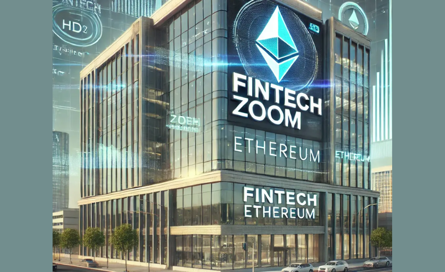 FinTech Zoom Ethereum